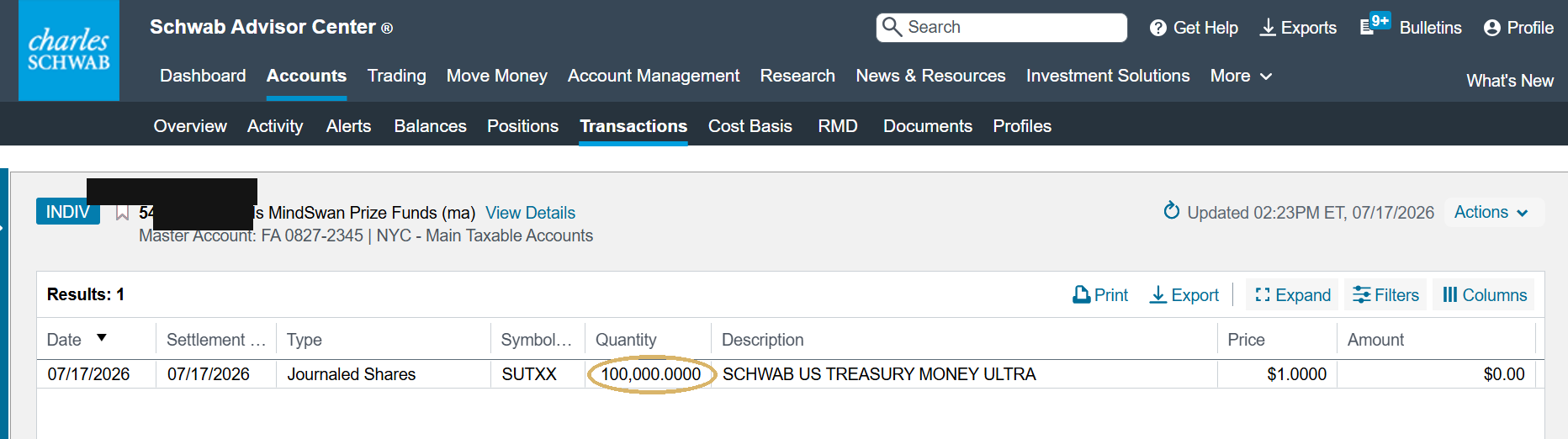 Schwab Advisor Center screenshot showing a $100,000 journaled transaction into a Schwab US Treasury Money Market fund for the MindSwan Prize account, with the quantity circled. Account numbers are redacted.